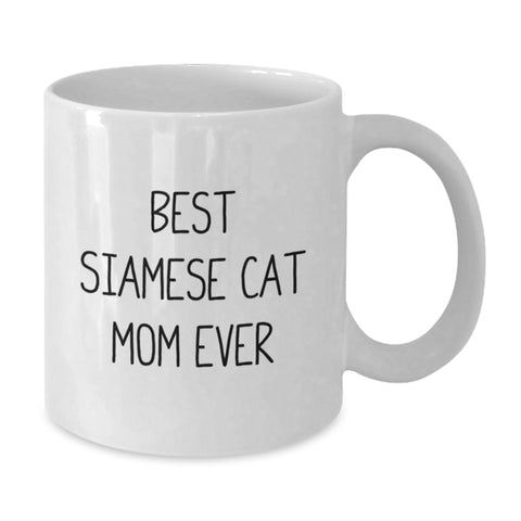 Image of Funny Siamese Cat Mom Gifts from Family for Valentine's White Coffee Mug, Best 'Siamese Cat Mom Ever' Quote, Unique Valentine's Unique Gifts for Cat Lover - Additional