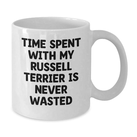 Image of Funny Russell Terrier Dog Gifts from Men to Men for Valentine's - 'Time Spent With My Russell Terrier Is Never Wasted' Quote White Coffee Mug - Additional