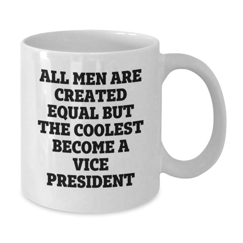 Image of Funny Vice President Gifts for Him, White Coffee Mug, Unique Christmas Unique Gifts from Men, Inspirational Quote About Ambition - Additional