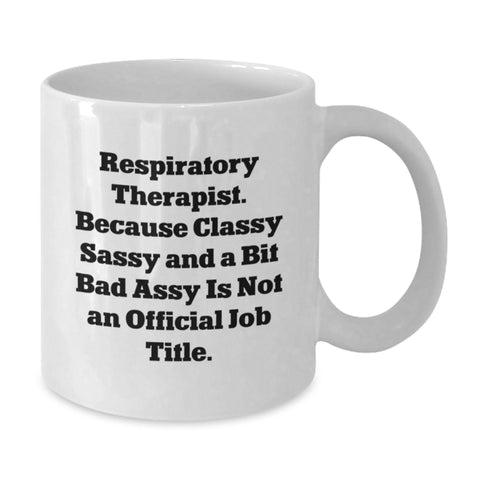 Image of Funny Respiratory Therapist Gifts, Inspirational White Coffee Mug for Respiratory Therapist, Gifts from Friends for Christmas Unique - Additional