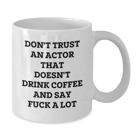 Image of Funny Actor Coffee Mug Gifts from Friends for Men, White Ceramic Mug with 11oz or 15oz Capacity, Christmas Unique Presents - Additional