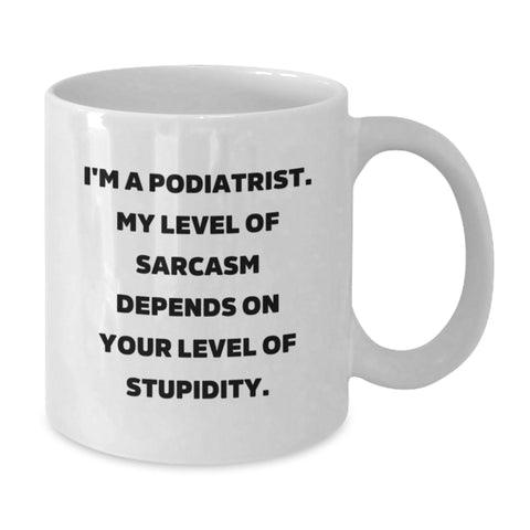 Image of Funny Podiatrist Gifts for Men, Unique White Coffee Mug for Dad, Father's Day Unique Gifts from Friends, Podiatrist Humor Mug - Additional