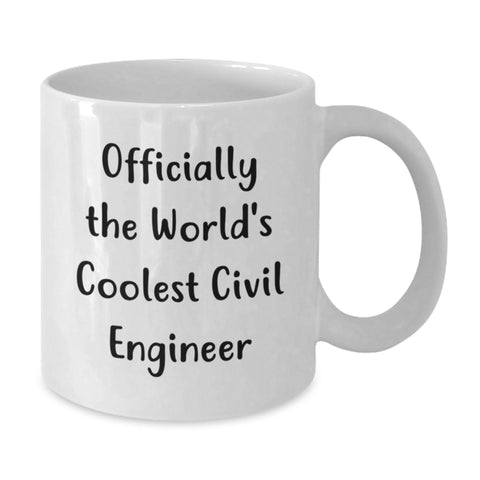 Image of Funny Civil Engineer Gifts for Mom, Officially The World's Coolest Civil Engineer, White Coffee Mug for Civil Engineer Friends - Additional