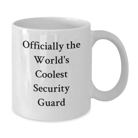 Image of Funny Security Guard Gifts from Friends - White Coffee Mug for Birthday - 'Officially The World's Coolest Security Guard' - Additional