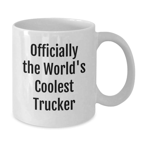 Image of Funny Trucker Gifts from Friends - Officially The World's Coolest Trucker White Coffee Mug for Birthday - Additional