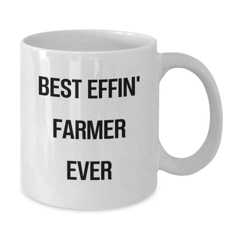 Image of Funny Gifts from Friends for Best Effin' Farmer Ever White Coffee Mug - Additional