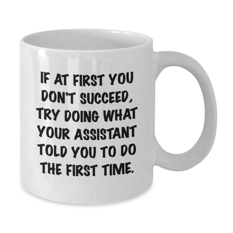 Image of Funny Assistant Gifts for Men from Friends on Birthday Unique Gifts White Coffee Mug - Additional