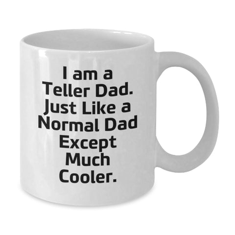 Image of Funny Teller Dad White Coffee Mug Gifts for Teller Men from Teller Lovers on Birthday Unique Gifts - Additional