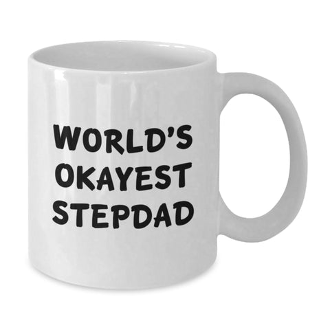 Image of Funny Stepdad Gifts, World's Okayest Stepdad Quote, White Coffee Mug, Great for Graduation Unique Gifts from Family to Stepdad, Gifts for Stepdad - Additional