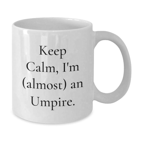 Image of Funny Umpire White Coffee Mugs for Graduation - Gifts from Friends to Umpire Lover - Additional