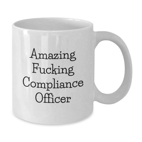 Image of Funny Compliance Officer Gifts for Men, Unique White Coffee Mug, Amazing F--king Compliance Officer, Graduation Unique Gifts from Friends, Family, Coworkers - Additional