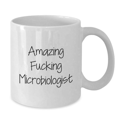 Image of Funny Microbiologist Gifts for Him, White Coffee Mug, Amazing ' F--king Microbiologist' Quote, Unique Graduation Gifts from Men to Microbiologist Friends - Additional