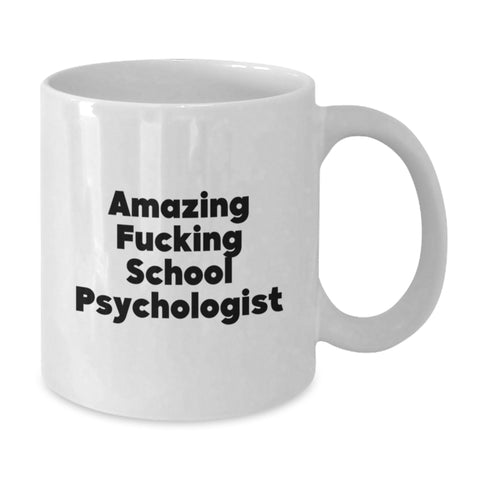 Image of Funny School Psychologist Gifts for Men, White Coffee Mug - Inspirational Quote for Graduation Unique Gifts from Family - Additional