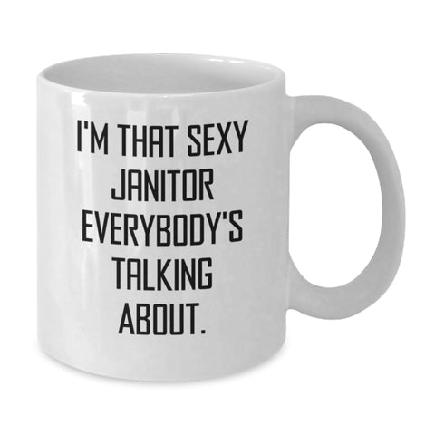 Image of Funny Janitor Gifts from Men, I'm That Sexy Janitor Everybody's Talking About, Birthday Unique Gifts for Janitor - Additional