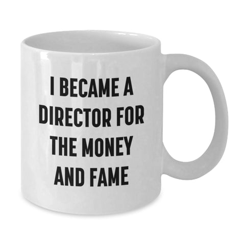 Image of Funny Director Quote White Coffee Mug Gifts for Men from Friends on Graduation Day - Additional