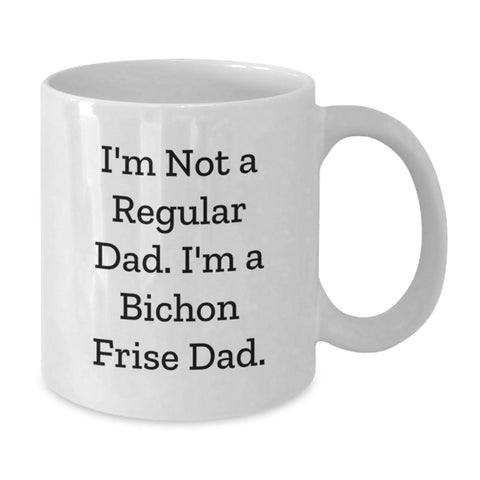 Image of Funny Bichon Frise Dog Dad Gifts for Men Unique White Coffee Mug I'm Not A Regular Dad - Additional