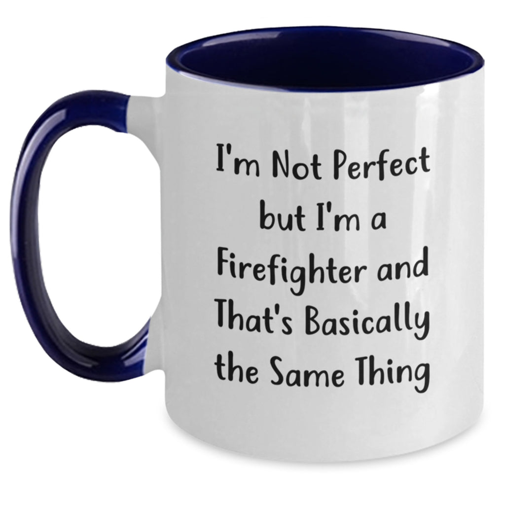Firefighter Humor Gifts for Men from Friends, Funny Two Tone Coffee Mug - Main