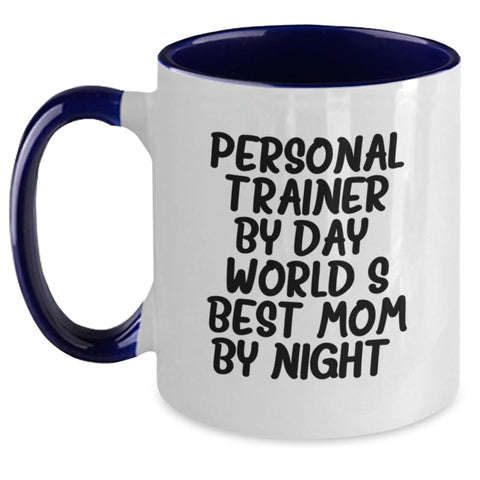 Image of Funny Personal Trainer Gifts from Mom - World's Best Mom By Night. Two Tone Coffee Mug for Birthday - Main