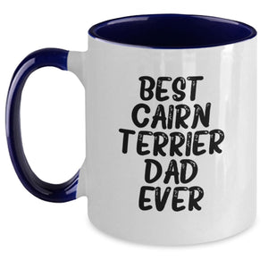 Cairn Terrier Dog Lover Gifts from Family and Friends - Best Cairn Terrier Dad Ever Two Tone Coffee Mug - Birthday Unique Ideas