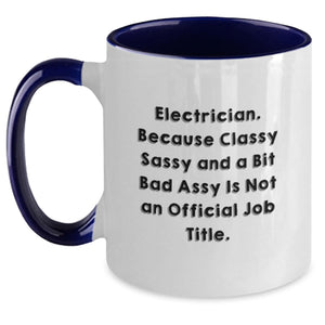 Electrician Funny Two Tone Coffee Mugs Gifts from Friends, Coworkers, or Family for Electrician Birthday Unique Presents