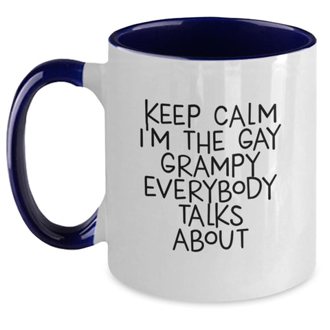 Image of Funny Grampy Gifts from Men to Grampy - Keep Calm I'm The Gay Grampy Everybody Talks About Two Tone Coffee Mug, Christmas Unique Gifts - Main