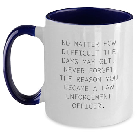 Image of Inspirational Law Enforcement Officer Two Tone Coffee Mug Gifts from Family and Friends for Birthday Celebrations - Main