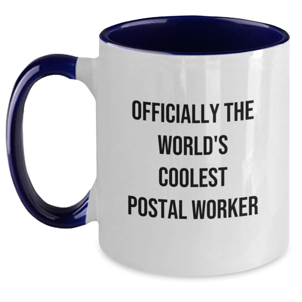 Funny, Unique Gifts for Postal Worker, Birthday Unique Gifts from Friends, 'Officially The World's Coolest Postal Worker' Two Tone Coffee Mug - Main