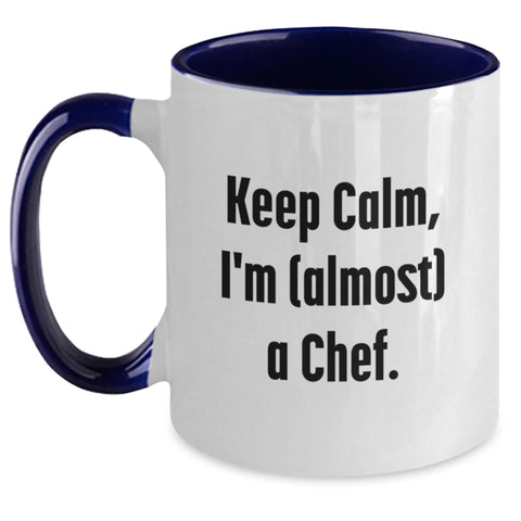 Image of Funny Chef Quotes Two Tone Coffee Mugs, Gifts from Friends for the Man Who's Almost a Chef - Unique Father's Day Unique Gifts - Main