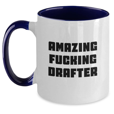 Image of Funny Drafter Graduation Gifts from Friends and Family - Two Tone Coffee Mug with Amazing F--king Drafter Quote, Drafter Unique Gifts for Men and Women, Great for Graduation Day - Main