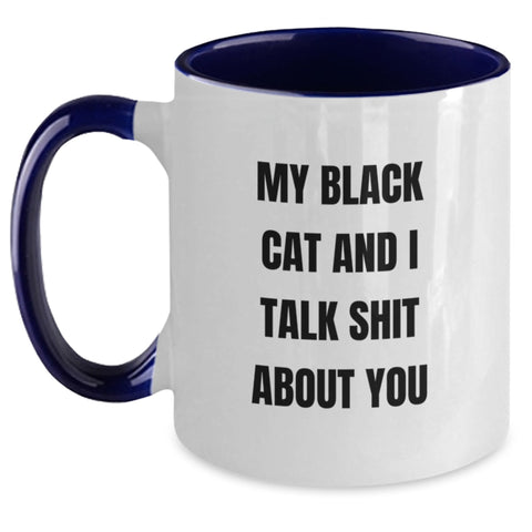 Image of Funny Black Cat Gifts from Friends to Family - My Black Cat And I Talk Shit About You Two Tone Coffee Mug - Main