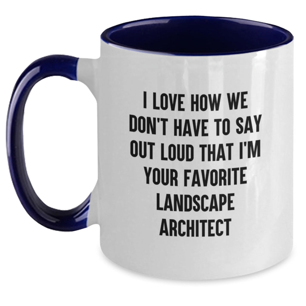 Funny Landscape Architect Gifts from Friends for Favorite Landscape Architect Two Tone Coffee Mug - Graduation Unique - Main