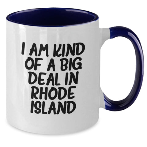 Image of Rhode Island Gifts Funny Two Tone Coffee Mug I Am Kind Of A Prime Selection In Rhode Island Gifts from Friends and Family for Graduation - Additional