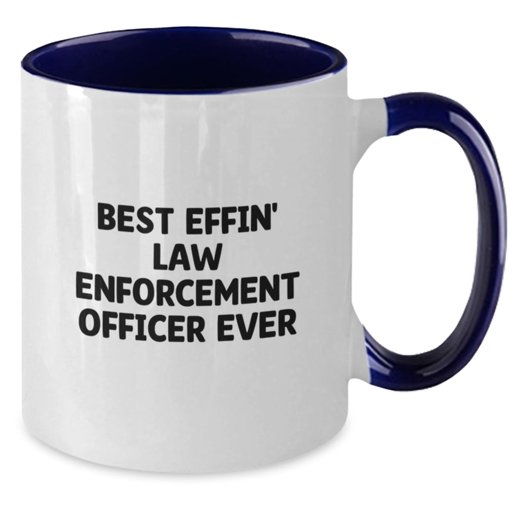 Funny Law Enforcement Officer Gifts from Family Best Effin' Mugs for Men and Women Christmas Unique - Additional
