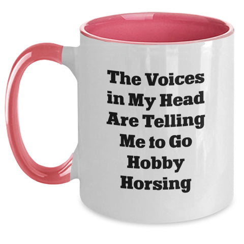 Image of Funny Hobby Horsing Gifts - 'The Voices In My Head Are Telling Me To Go Hobby Horsing' Two Tone Coffee Mug, Birthday Unique Gifts from Friends to Hobby Horsing Enthusiasts - Main
