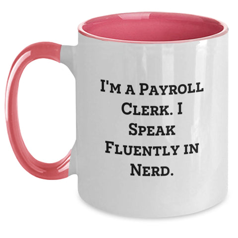 Image of Funny Payroll Clerk Gifts - I Speak Fluently In genius. Two Tone Coffee Mug for Graduation from Friends, Coworkers or Family - Main