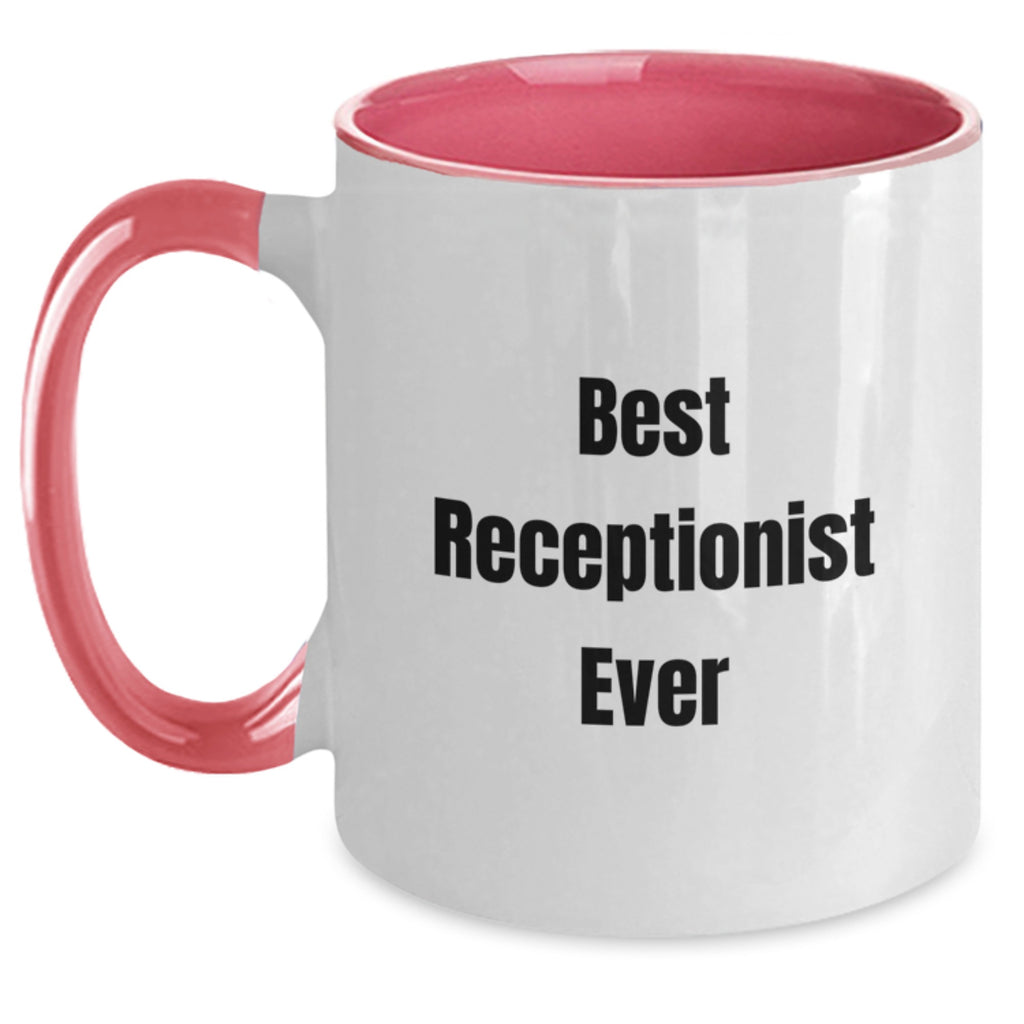 Gifts from Friends to the Best Receptionist Ever with Funny Quote Two Tone Coffee Mug Christmas Unique Gifts - Main