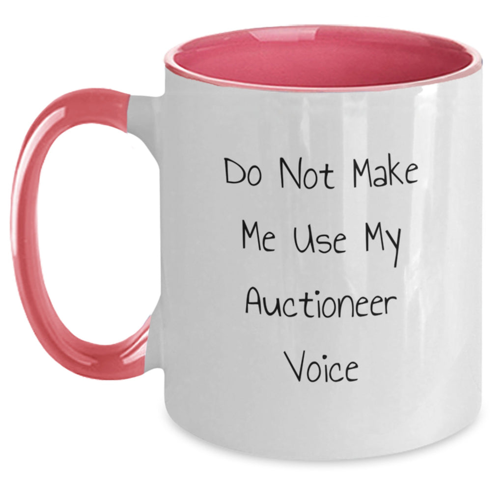 Auctioneer Gifts from Men to Friends - Funny Two Tone Coffee Mug - Christmas Unique Presents for Auctioneer Enthusiasts - Two Tone Mug with Do Not Make Me Use My Auctioneer Voice Quote - Main