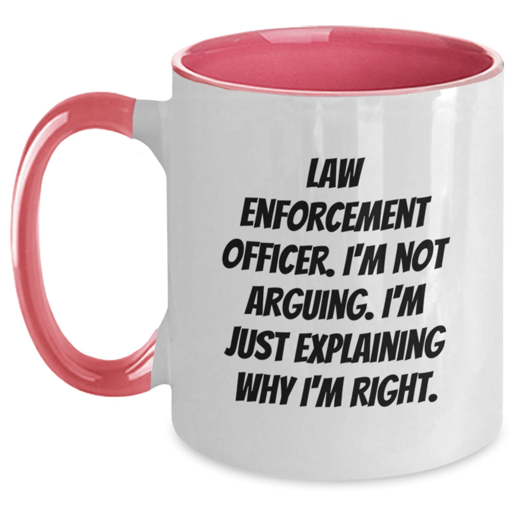 Funny Law Enforcement Officer Gifts from Friends and Family for Christmas Unique Presents Two Tone Coffee Mug Explaining Right - Main