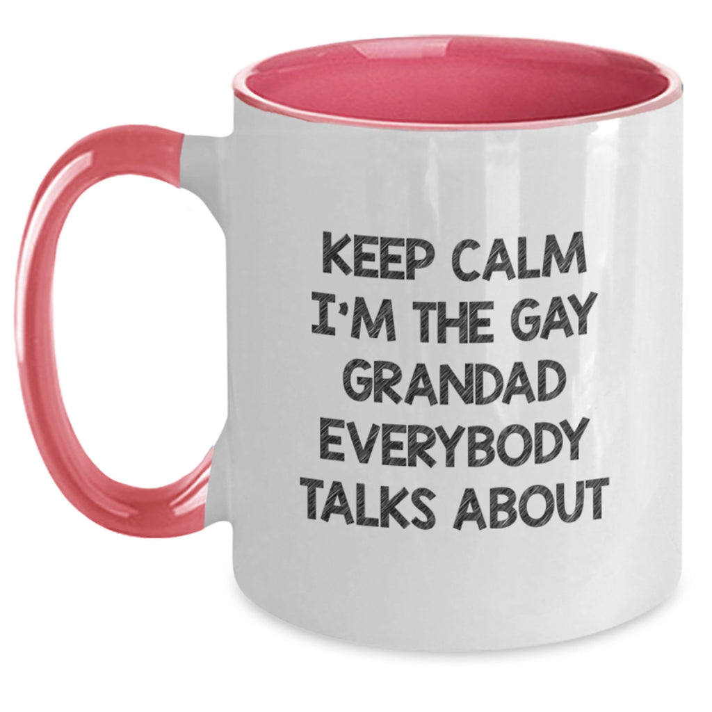 Funny Grandad Two Tone Coffee Mug Gifts from Men to Grandad Keep Calm I'm The Gay Grandad Everybody Talks About Christmas Unique Gifts - Main