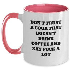 Funny Cook Gifts from Men to Cook Friends and Family - Two Tone Coffee Mug Don't Trust A Cook Without Coffee