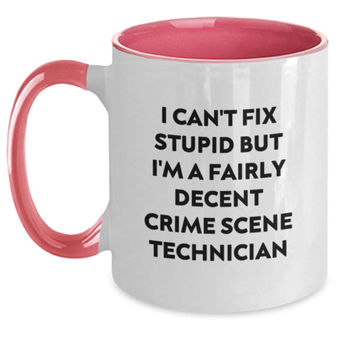 Image of Funny Crime Scene Technician Gifts for Coworkers Men - I Can't Fix Stupid But I'm A Fairly Decent Crime Scene Technician Two Tone Coffee Mug - Gifts from Family for Christmas Unique - Main
