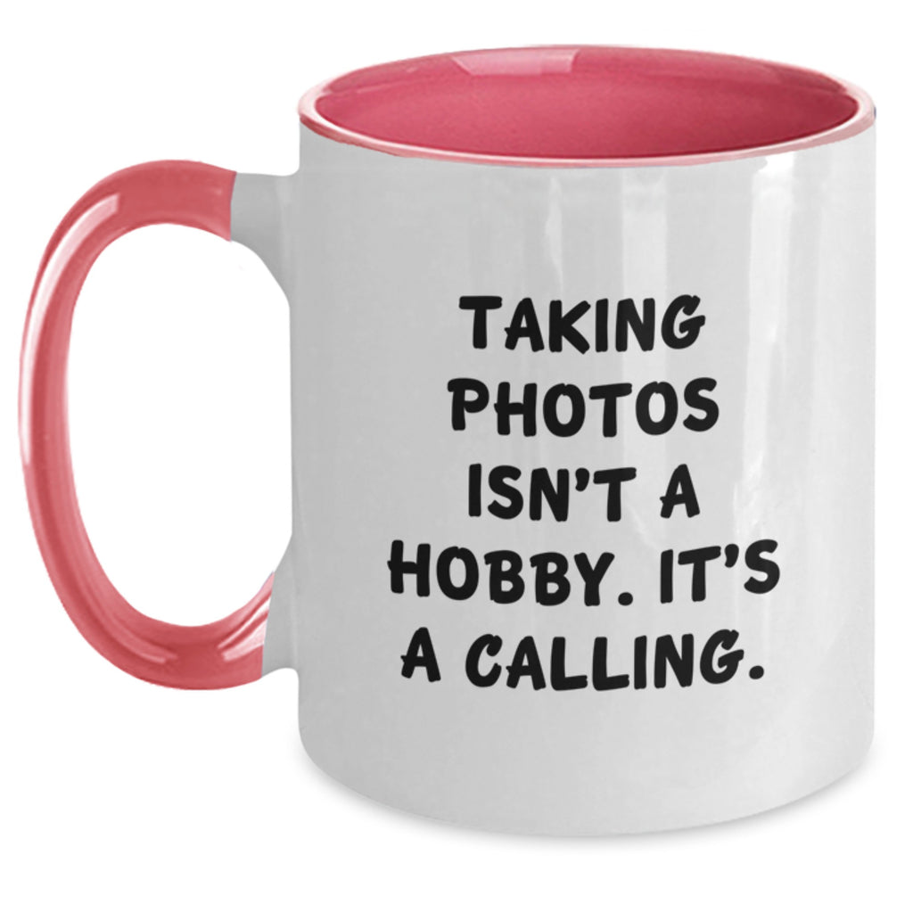 Funny Taking Photos Gifts from Friends for Men and Women with 'Taking Photos Isn't A Hobby. It's A Calling.' Quote on Two Tone Christmas Mugs - Main