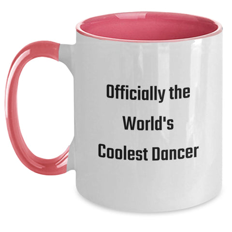 Image of Funny Dancer Gifts from Friends, Officially The World's Coolest Dancer Quote Two Tone Coffee Mug for Dancer Birthday Unique Gifts - Main