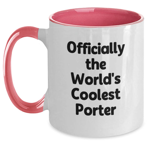 Image of Funny Porter Lover Gifts from Men to Sweetheart Officially The World's Coolest Porter Two Tone Coffee Mug Perfect Valentine's Unique Gifts - Main