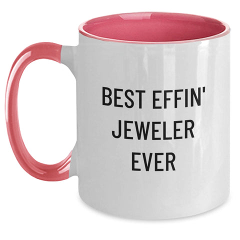 Image of Funny Jeweler Gifts from Best Effin' Jeweler Ever for Birthday, Two Tone Coffee Mug, Black and White, Red and White, Navy and White, Pink and White, 11oz, Ceramic, Microwave and Dishwasher Safe - Main