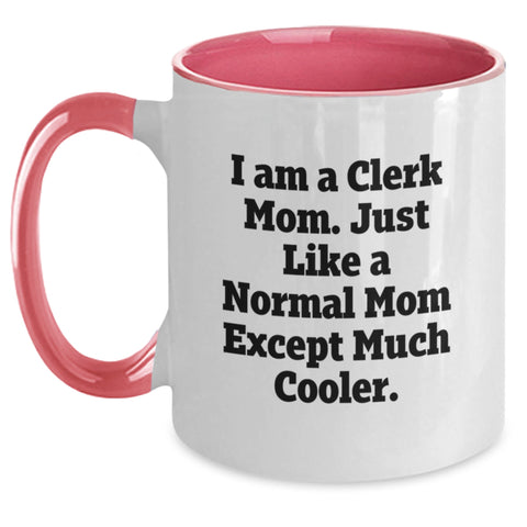 Image of Funny Clerk Gifts from Mom Two Tone Coffee Mugs - Birthday Unique Gifts for Clerk Friends and Family - Main