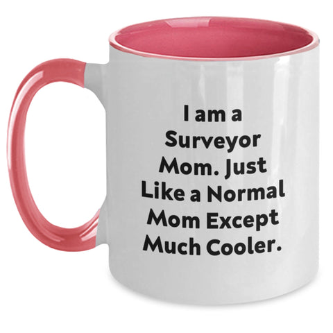 Image of Surveyor Mom Gifts, Two Tone Coffee Mug, Funny Quote, Birthday Unique Gifts from Mom to Surveyor - Main