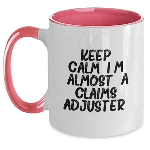 Image of Funny Claims Adjuster Gifts for Men, 'Keep Calm, I'm (almost) A Claims Adjuster' Two Tone Coffee Mug, Perfect for Claims Adjuster Dad on Father's Day - Main