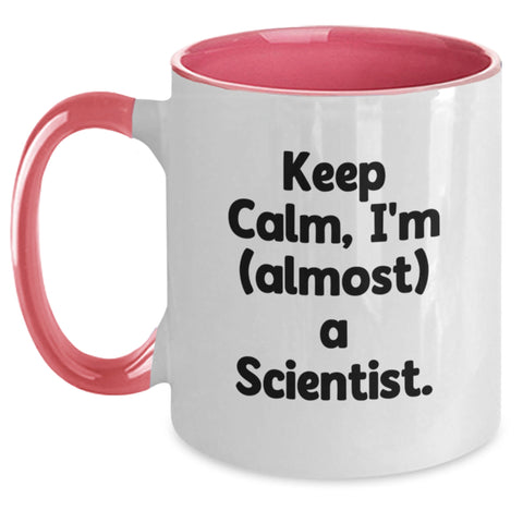 Image of Funny Scientist Gifts from Friends, Gifts for Scientist Men, Two Tone Coffee Mug - Keep Calm, I'm (almost) A Scientist. - Main