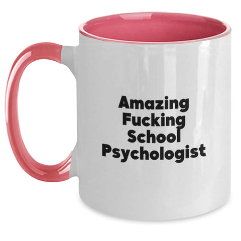 Image of Funny Gifts from Friends for School Psychologist - Two Tone Coffee Mug - Amazing F--king School Psychologist Graduation Unique Gifts - Main